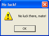 No luck